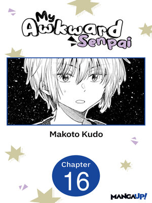 cover image of My Awkward Senpai, Chapter 16